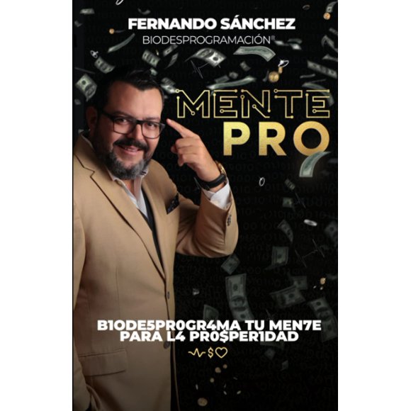 Libro MentePro B1ODE5PR0GR4MA TU MEN7E PARA L4 PR0$PER1DAD