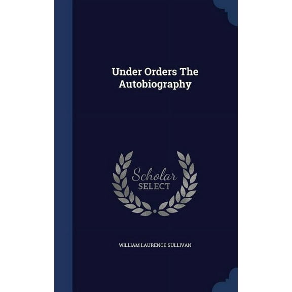 Under Orders The Autobiography (Hardcover)