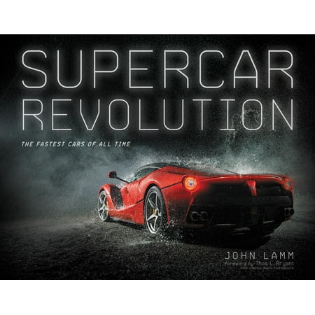 Supercar Revolution : The Fastest Cars of All