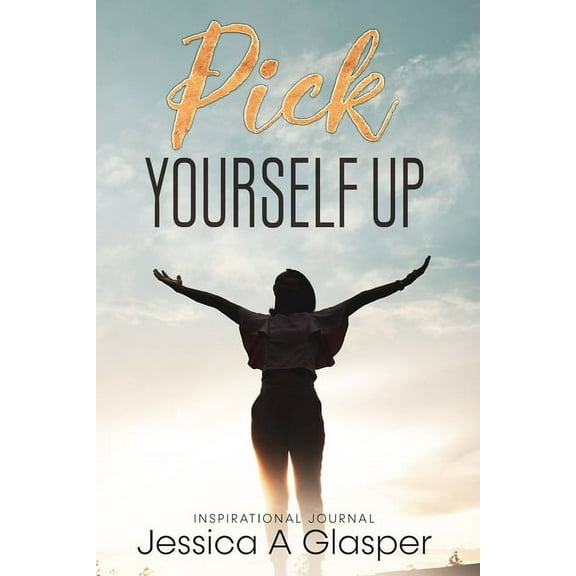 Pick Yourself Up: Motivational Journal (Paperback)
