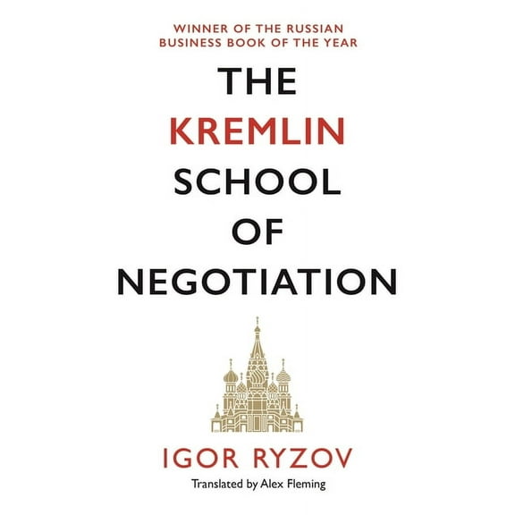 The Kremlin School of Negotiation, (Paperback)