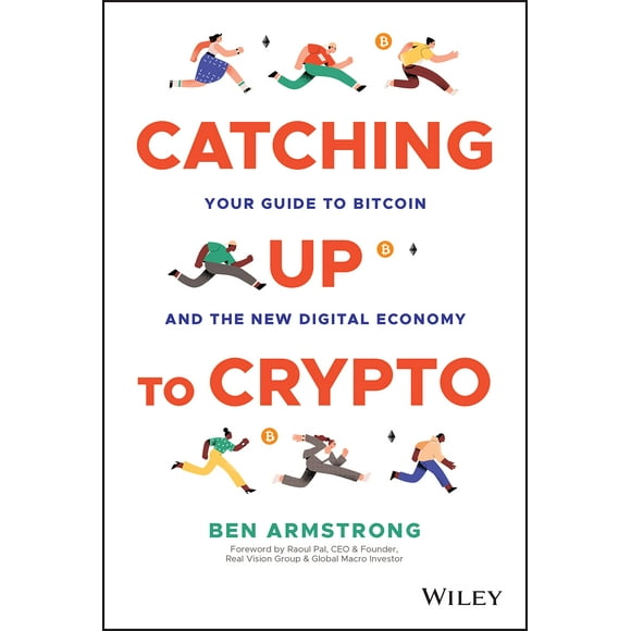 Le Rattrapage de la Crypto: Votre Guide du Bitcoin et de la Nouvelle Économie Numérique