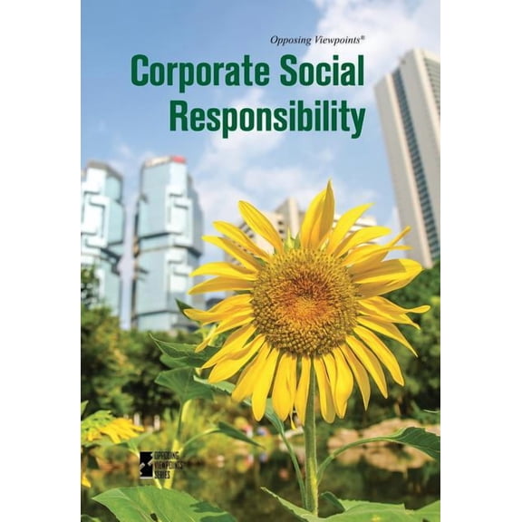 Opposing Viewpoints Corporate Social Responsibility, (Paperback)