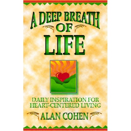 Deep Breath of Life, A