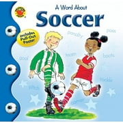 Brighter Child: Word About...: A Word about Soccer (Paperback)