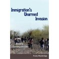 thumbnail image 1 of Immigration's Unarmed Invasion: Deadly Consequences, 1 of 2