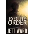 thumbnail image 1 of Pre-Owned Execute Order (Paperback), 1 of 1