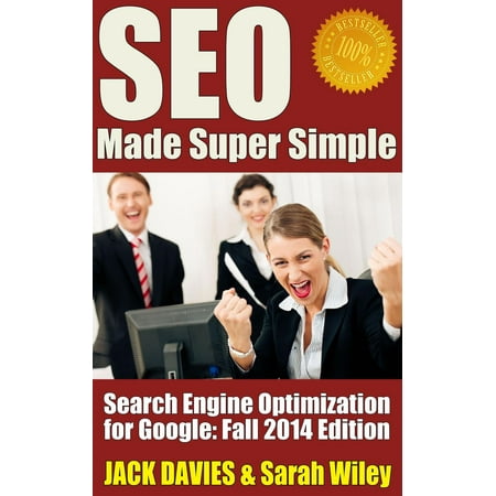 SEO Made Super Simple - Search Engine Optimization for Google - (Best Search Engine Not Google)