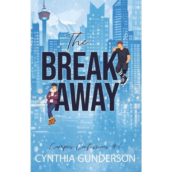 Campus Confessions The Breakaway: An enemies to lovers college hockey romance, Book 1, (Paperback)