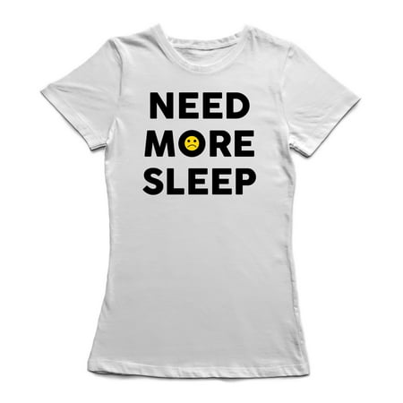 Need More Sleep Women's White T-shirt | Walmart Canada