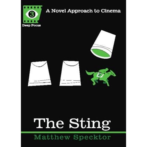 Pre-Owned Deep Focus: The Sting : A Novel Approach to Cinema (Series #3) (Paperback)
