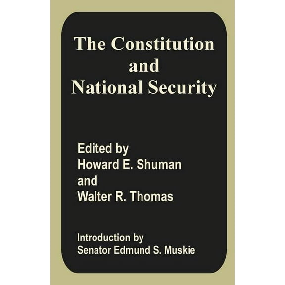 The Constitution and National Security (Paperback)