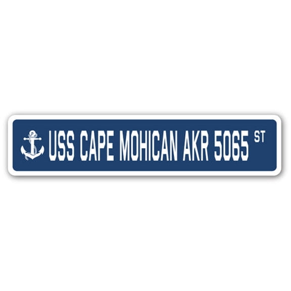 USS CAPE MOHICAN AKR 5065 Street Sign us navy ship veteran sailor gift