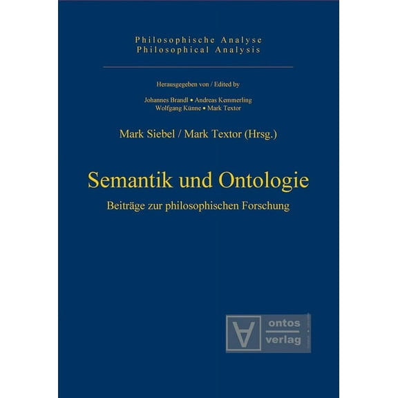 Philosophische Forschung / Philosophical Semantik und Ontologie, Book 2, (Hardcover)