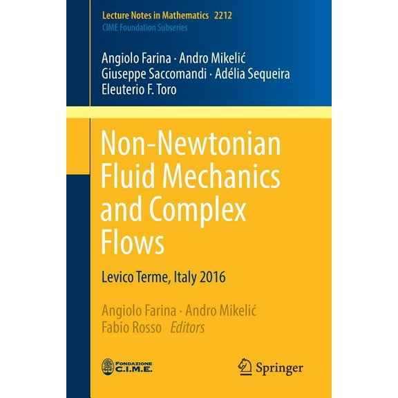 Non-Newtonian Fluid Mechanics and Complex Flows: Levico Terme, Italy 2016, (Paperback)