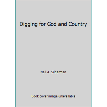 Pre-Owned Digging for God and Country (Paperback) 0385410778 9780385410779