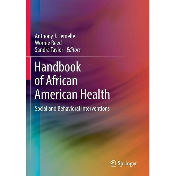 Handbook of African American Health: Social and Behavioral Interventions, (Paperback)