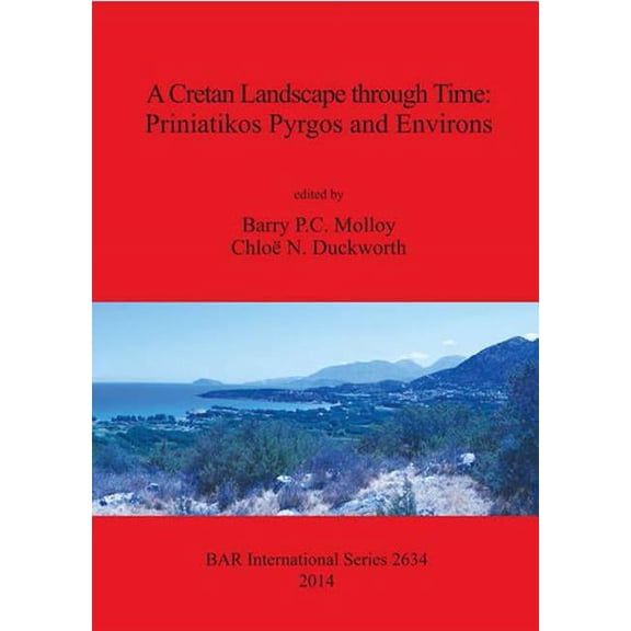 BAR International: A Cretan Landscape through Time (Paperback)