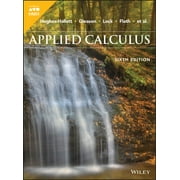 2018 Hughes-Hallett, Applied Calculus, Sixth Edition Student Edition (Hardcover) by Houghton Mifflin Harcourt