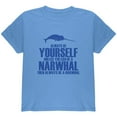thumbnail image 1 of Always Be Yourself Narwhal Youth T Shirt, 1 of 1
