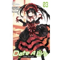 Date a Live (Light Novel) Date a Live, Vol. 3 (Light Novel): Killer Kurumi Volume 3, Book 3, (Paperback)