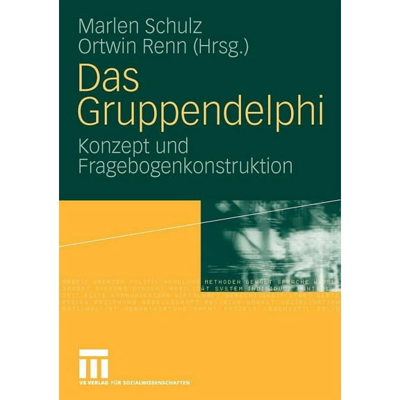 Das Gruppendelphi: Konzept Und Fragebogenkonstruktion, (Paperback)