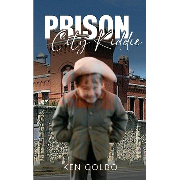 Prison City Kiddie, (Hardcover)