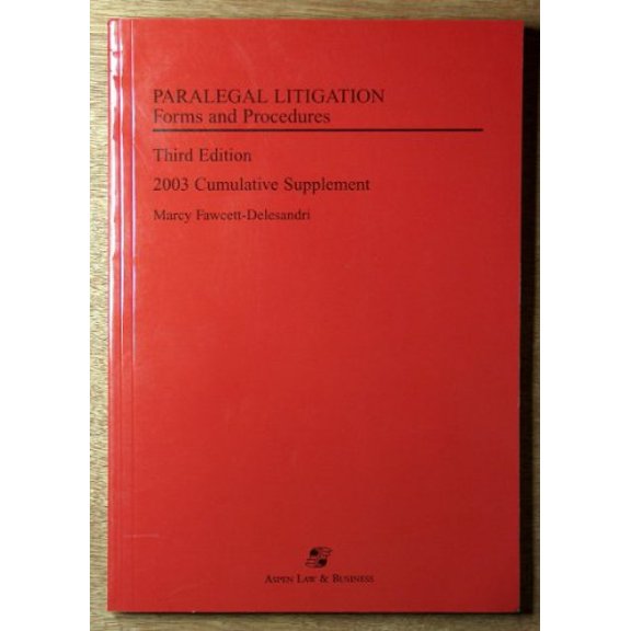 Pre-Owned Paralegal Litigation: Forms and Procedures 2003 Paperback