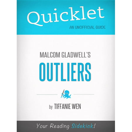 Quicklet On Outliers By Malcolm Gladwell (CliffNotes-like Book Summary) -