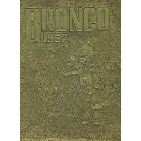 (Custom Reprint) Yearbook: 1952 Denton High School - Bronco Yearbook (Denton, TX)