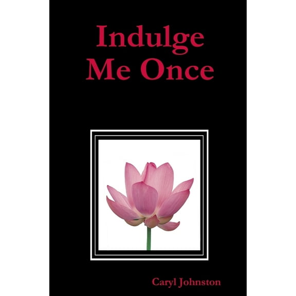 Indulge Me Once (Paperback)