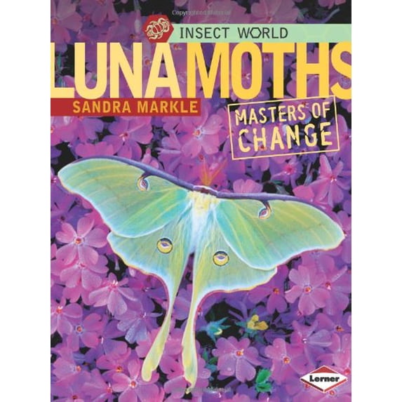 Pre-Owned Luna Moths: Masters of Change (Hardcover) by Sandra Markle