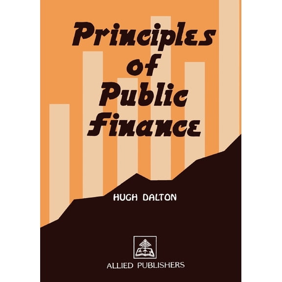 Principles of Public Finance, (Paperback)