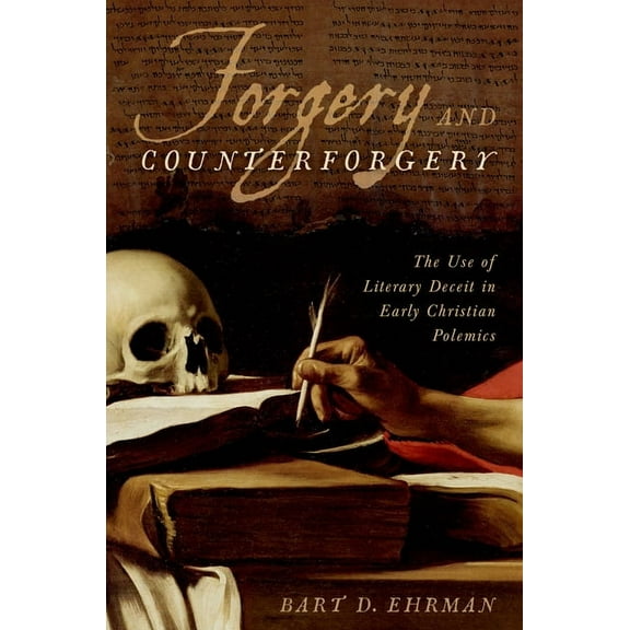 Forgery and Counterforgery, (Hardcover)