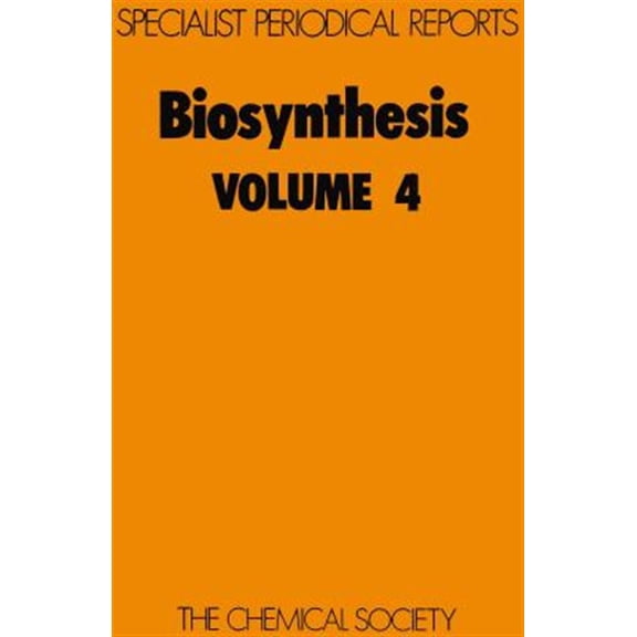 Pre-Owned Specialist Periodical Reports - Biosynth Biosynthesis: Volume 4, Book 4, (Hardcover)