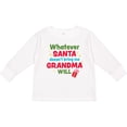 thumbnail image 3 of Inktastic Christmas Whatever Santa Doesn't Bring Me Grandma Will Boys or Girls Long Sleeve Toddler T-Shirt, 3 of 5