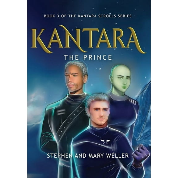 Kantara Kantara: The Prince, Book 3, (Hardcover)