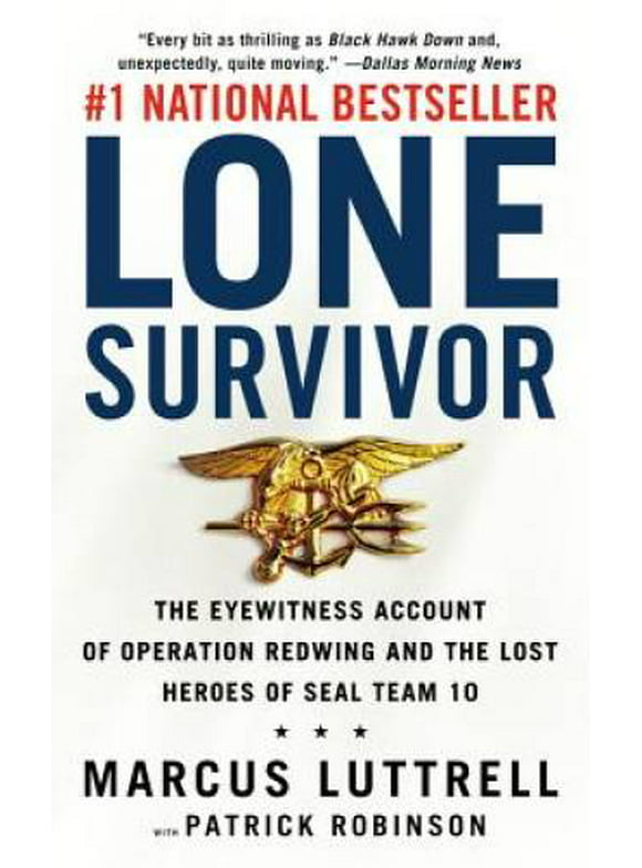 Pre-Owned,  Lone Survivor: The Eyewitness Account of Operation Redwing and the Lost Heroes of SEAL Team 10, (Paperback)