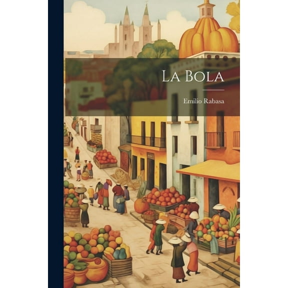La Bola (Paperback)