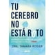 thumbnail image 1 of Libro Tu Cerebro No Esta Roto Tapa Blanda, Autor Tamara Rosier, Editorial Gaia Ediciones, 1 of 2