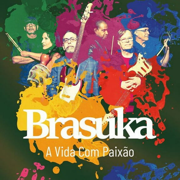 Brasuka - A Vida Com Paixao - Music & Performance - CD