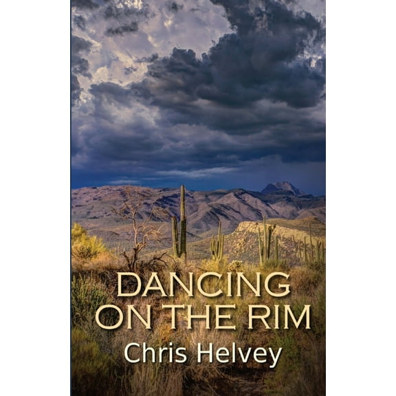 Dancing on the Rim, (Paperback)