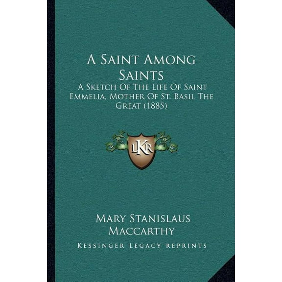 A Saint Among Saints (Paperback)