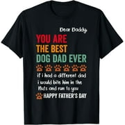funny happy fathers day from dog treats to dad quote T-Shirt