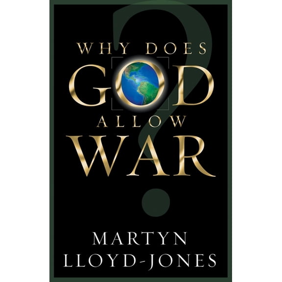 Why Does God Allow War?, (Paperback)