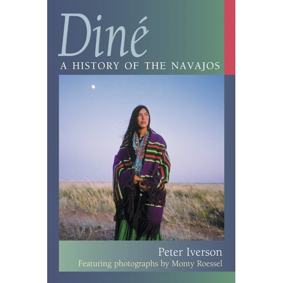 Pre-Owned Diné: A History of the Navajos (Paperback) 082632715X 9780826327154