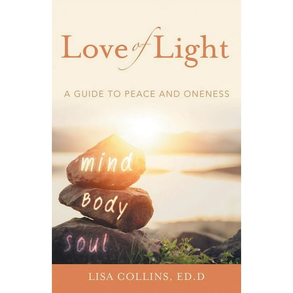 Love of Light: A Guide to Peace and Oneness (Paperback)