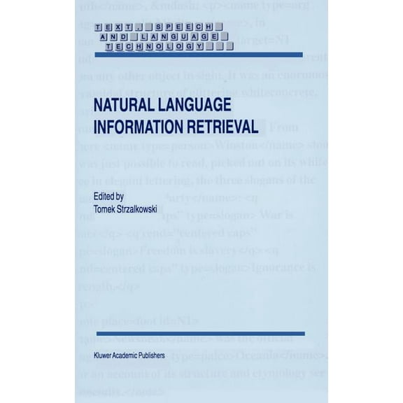 Text, Speech and Language Technology Natural Language Information Retrieval, Book 7, (Hardcover)