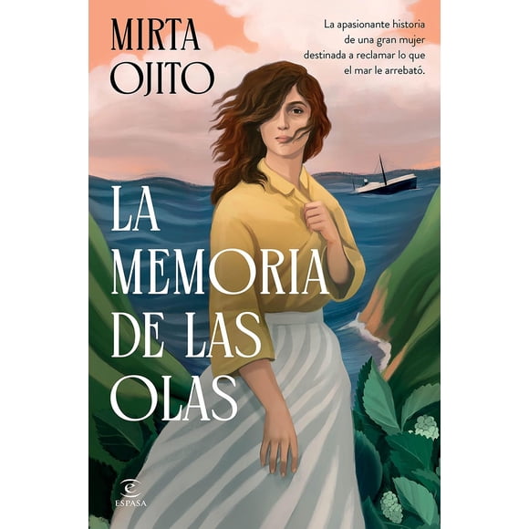 La memoria de las olas, de Ojito Mirta, Espasa, 2026