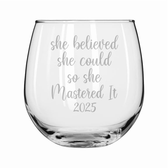 Wine Glass for Red or White Wine Gift She Believed She Could So She Mastered It 2025 (16 oz Stemless)